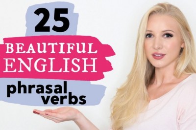 25 Stunningly Beautiful Advanced Phrasal Verbs