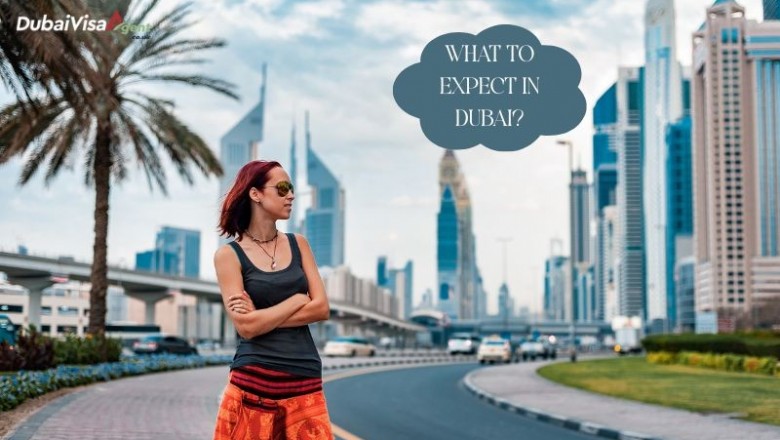 What to Expect in Dubai?